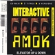 Interactive - Amok / Elevator Up & Down